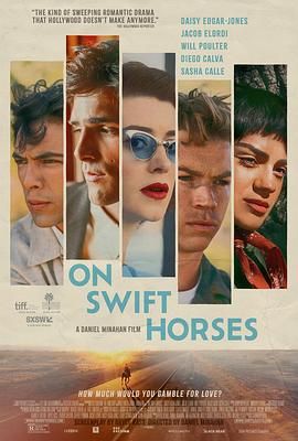 91果冻制片厂《快马驰情 On Swift Horses》免费在线观看