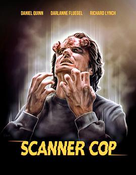 91果冻传媒《超能特警 Scanner Cop》免费在线观看