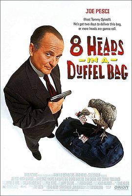 91果冻制片厂《一个布袋八个头 8 Heads in a Duffel Bag》免费在线观看